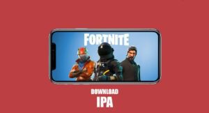 Fortnite IPA for iOS