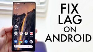 Fix Slow Android Phone