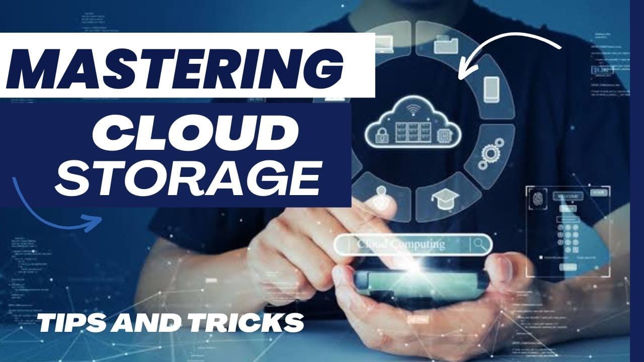 Mastering Cloud Storage